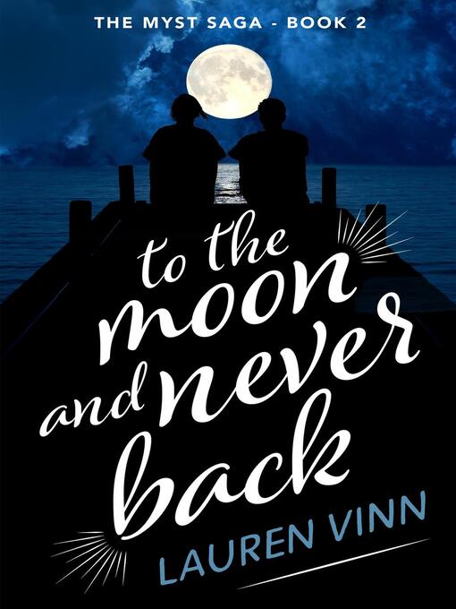 Title details for To the Moon and Never Back by Lauren Vinn - Available